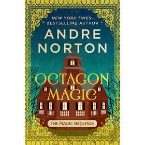 Octagon Magic -- Andre Norton